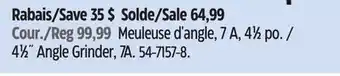 Canadian Tire MAXIMUM 41⁄2˝ Angle Grinder offer