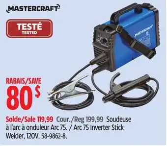 Canadian Tire Mastercraft Arc 75 Inverter Stick Welder, 120V offer