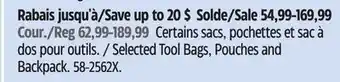 Canadian Tire Selected Tool Bags, Pouches and Backpack offer