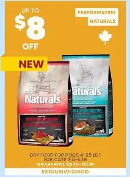 Chico Naturals DRY FOOD FOR DOGS 4-25 LB | FOR CATS 2.5-5 LB offer