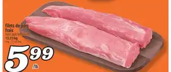 Marché Richelieu FILETS DE PORC FRAIS | FRESH PORK TENDERLOINS offer