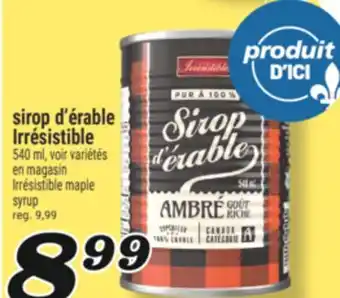 Marché Richelieu SIROP D'ÉRABLE IRRÉSISTIBLE | IRRÉSISTIBLE MAPLE SYRUP offer