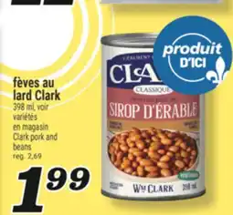 Marché Richelieu FÈVES AU LARD CLARK | CLARK PORK AND BEANS offer