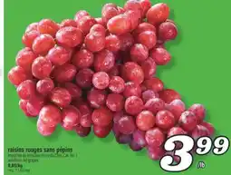 Marché Richelieu RAISINS ROUGES SANS PÉPINS | SEEDLESS RED GRAPES offer