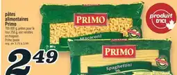 Marché Richelieu PÂTES PRIMO PRIMO PASTA | PRIMO PASTA offer