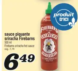 Marché Richelieu SAUCE PIQUANTE SRIRACHA FIREBARNS | PIQUANTE SRIRACHA FIREBARNS offer
