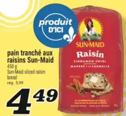 Marché Richelieu PAIN TRANCHÉ AUX RAISINS SUN-MAID | SUN-MAID SLICED RAISIN BREAD offer
