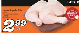 Marché Richelieu CUISSES DE POULET FRAIS | FRESH CHICKEN LEGS WITH BACK offer