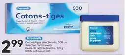 Brunet Personnelle Cotons-tiges sélectionnés, 500 un. Gelée de pétrole blanche, 375 g offer