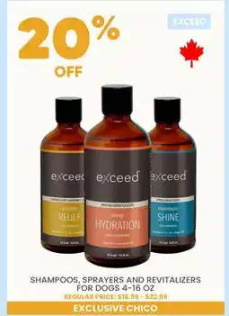 Chico EXCEED SHAMPOOS, SPRAYERS AND REVITALIZERS FOR DOGS offer