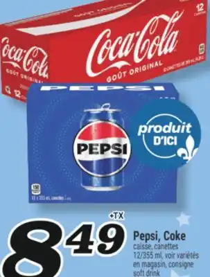 Marché Richelieu PEPSI, COKE | SOFT DRINK offer