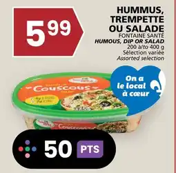 Rachelle-Bery Grocery FONTAINE SANTÉ HUMOUS, DIP OR SALAD offer