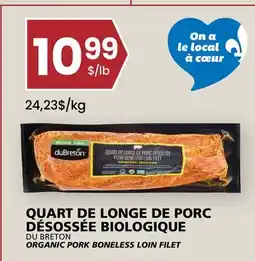 Rachelle-Bery Grocery DU BRETON ORGANIC PORK BONELESS LOIN FILET offer