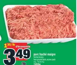 Super C porc haché maigre | lean ground pork offer