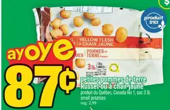 Super C PETITES POMMES DE TERRE RUSSET OU À CHAIR JAUNE | SMALL POTATOES offer