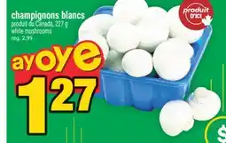 Super C CHAMPIGNONS BLANCS | WHITE MUSHROOMS offer