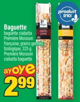 Super C Baguette | Première Moisson ciabatta baguette offer