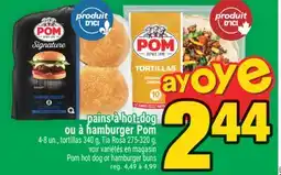 Super C PAINS À HOT-DOG OU À HAMBURGER POM | POM HOT DOG OR HAMBURGER BUNS offer