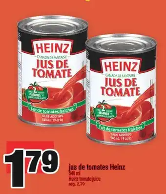 Super C jus de tomates Heinz | Heinz tomato juice offer