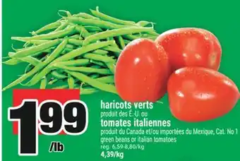 Super C haricots verts ou tomates italiennes | green beans or italian tomatoes offer