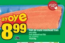 Super C filet de truite frais sans arêtes | fresh steelhead trout fillet offer