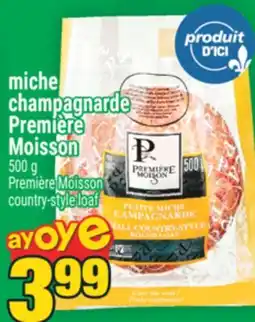 Super C miche champagnarde Première Moisson | Première Moisson country-style loaf offer