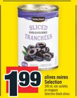 Super C OLIVES NOIRES SELECTION | SELECTION BLACK OLIVES offer