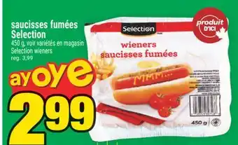 Super C SAUCISSES FUMÉES SELECTION | SELECTION WIENERS offer