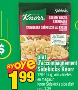 Super C PLAT D'ACCOMPAGNEMENT SIDEKICKS KNORR | KNORR SIDEKICKS SIDE DISH offer