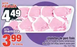 Super C côtelettes de porc frais | fresh pork loin chops offer