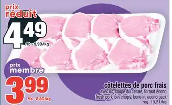 Super C côtelettes de porc frais | fresh pork loin chops offer