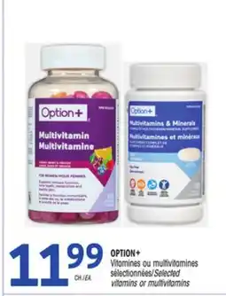 Uniprix OPTION+ Vitamines ou multivitamines sélectionnées/Selected vitamins or multivitamins offer