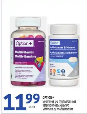Uniprix OPTION+ Vitamines ou multivitamines sélectionnées/Selected vitamins or multivitamins offer