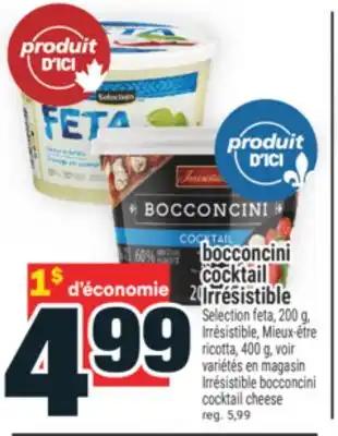 Super C bocconcini cocktail Irrésistible | Irrésistible bocconcini cocktail cheese offer