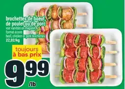 Super C brochettes de boeuf, de poulet ou de porc | beef, chicken or pork brochettes offer