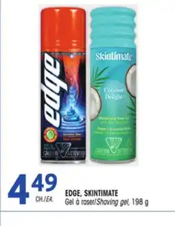 Uniprix EDGE, SKINTIMATE Gel à raser/ Shaving gel offer