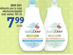 Uniprix DOVE BABY Nettoyants pour le corps sélectionnés/Selected body washes offer