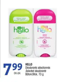 Uniprix HELLO Déodorants sélectionnés/Selected deodorants offer