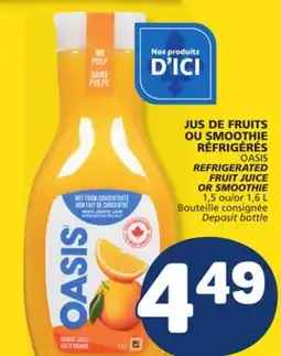 Marché Bonichoix OASIS REFRIGERATED FRUIT JUICE OR SMOOTHIE offer
