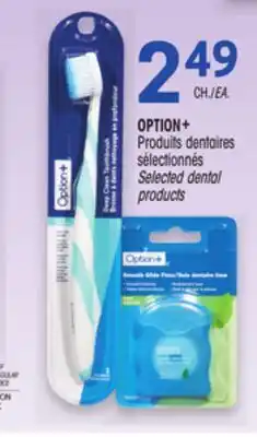 Uniprix OPTION+ Produits dentaires sélectionnés/Selected dental products offer