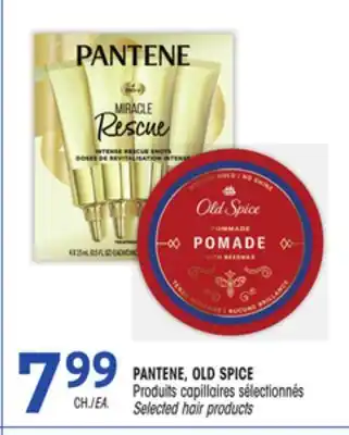 Uniprix PANTENE, OLD SPICE Produits capillaires sélectionnés / Selected hair products offer