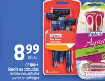 Uniprix OPTION+ Rasoirs ou cartouches sélectionnés/Selected razors or cartridges offer