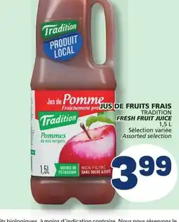 Marché Bonichoix TRADITION FRESH FRUIT JUICE offer