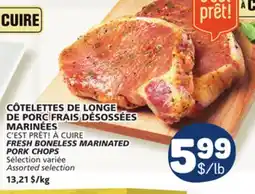 Marché Bonichoix C'EST PRÊT! À CUIRE FRESH BONELESS MARINATED PORK CHOPS offer