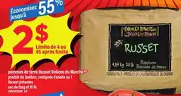 Maxi POMMES DE TERRE RUSSET DÉLICES DU MARCHÉ | RUSSET POTAOTES, SAC DE/BAG OF 10 LB offer