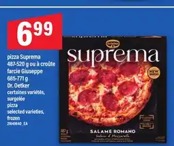 Maxi PIZZA SUPREMA 487-520 G OU À CROÛTE FARCIE GIUSEPPE 685-771 G DR. OETKER | PIZZA offer