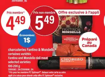 Maxi CHARCUTERIES FANTINO & MONDELLO | FANTINO AND MONDELLO DELI MEAT, 100-200 G offer
