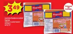 Maxi SAUCISSES FUMÉES OU COCKTAIL HYGRADE | WIENERS OR COCKTAIL WIENERS, 225/450 g offer