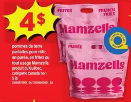 Maxi POMMES DE TERRE PARFAITES POUR RÔTIR, EN PURÉE, EN FRITES OU TOUT USAGE MAMZELLS, 5 LB offer