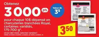 Maxi CHARCUTERIES TRANCHÉES ROYAL | SLICED DELI MEAT, 175-700 g offer